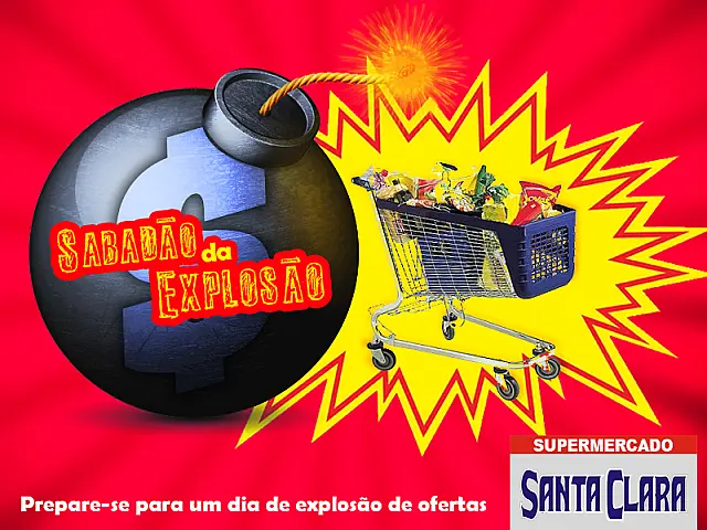 Sabadão da Explosão do Supermercado Santa Clara