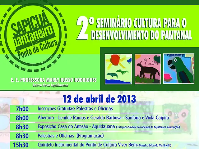 Aquidauana recebe 2º Seminário Cultura para o Desenvolvimento do Pantanal