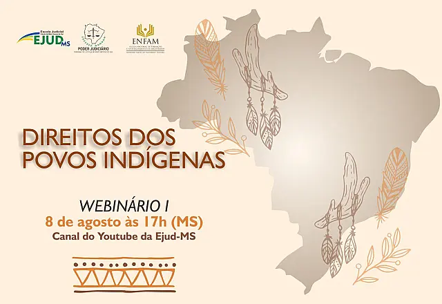 Judiciário realizará webinário Direitos dos Povos Indígenas I