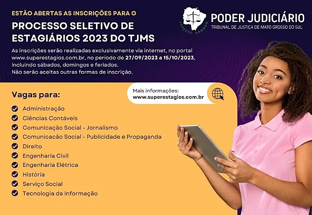 Abertas as inscrições para processo seletivo de estágio do TJ