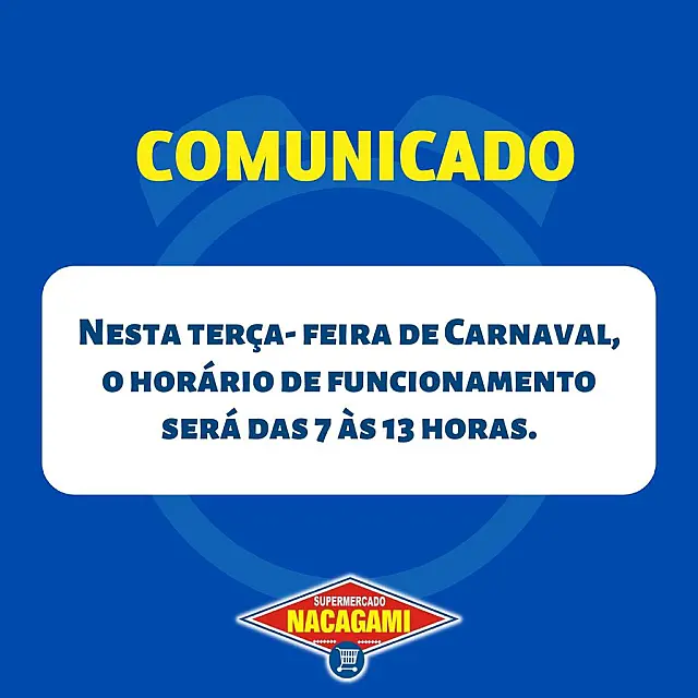 Supermercado Nacagami divulga horário de funcionamento no Feriado