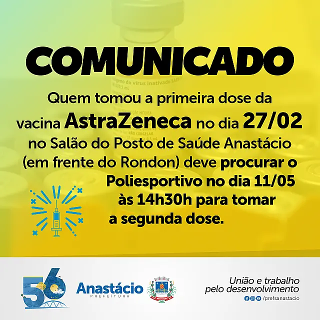 Anastácio convoca para a D2 da Astrazeneca aqueles que foram imunizados no dia 27 de fevereiro