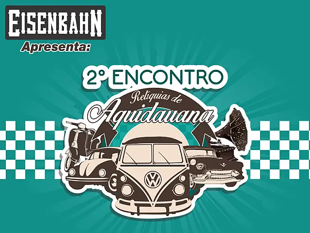 Eisenbahn apresenta 2º Encontro de Relíquias de Aquidauana