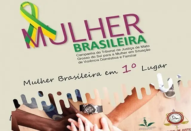 Poder Judiciário lança campanha Mulher Brasileira na próxima segunda