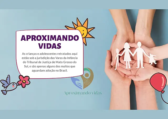 Iniciativa transformadora do TJMS conecta crianças e famílias na adoção