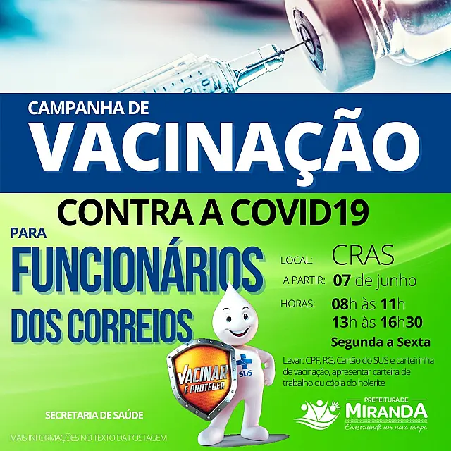 Nesta segunda, Miranda vacinará funcionários dos Correios e lactantes