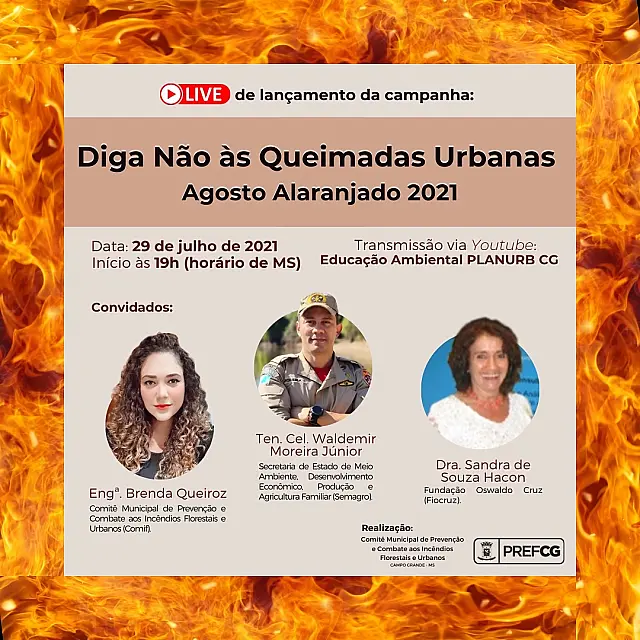 Campanha "Diga Não às Queimadas Urbanas" será lançada na quinta