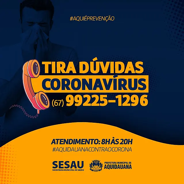 Prefeitura de Aquidauana cria canal para tirar dúvidas da população sobre o coronavírus