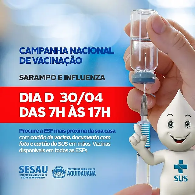 Vacinas contra Sarampo e Influenza estão disponíveis nas ESFs de Aquidauana