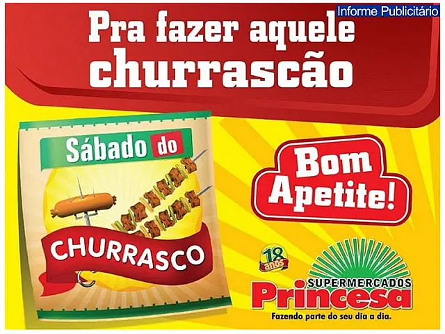 Atenção: Sábado do Churrasco na Rede Princesa