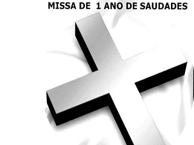 Missa de 01 ano de falecimento