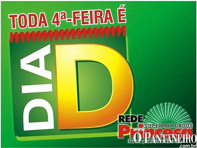 Hoje é Dia D: confira as melhores ofertas da Rede Princesa