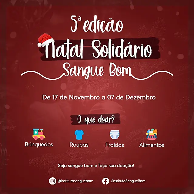 Instituto Sangue Bom realiza 5ª edição do Natal Solidário