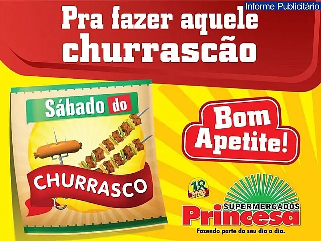 Atenção: Sábado do Churrasco na Rede Princesa
