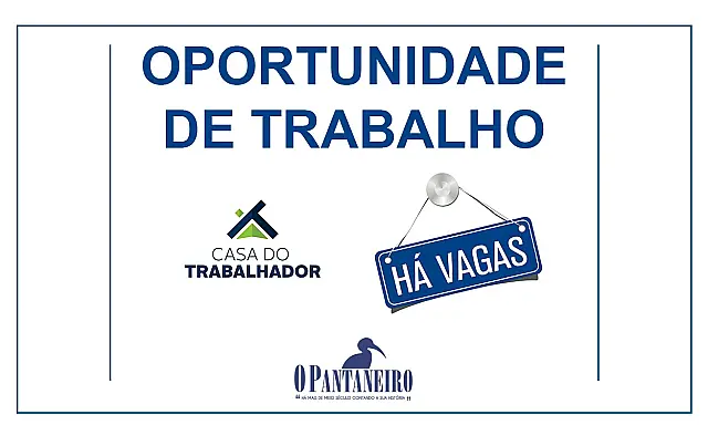 Confira as oportunidades da Casa do Trabalhador de Aquidauana