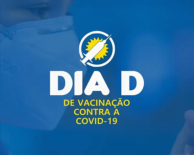 Sábado é "Dia D" de vacinação contra a Covid-19