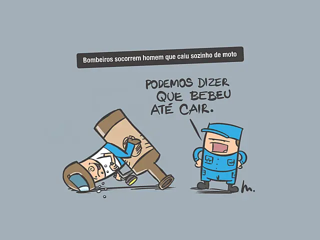 Bebeu até cair