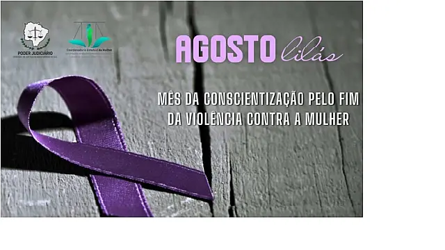 Coordenadoria da Mulher disponibiliza relatório de ações do Agosto Lilás