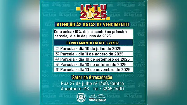 IPTU 2025: Prefeitura de Anastácio oferece 10% de desconto para pagamento à vista