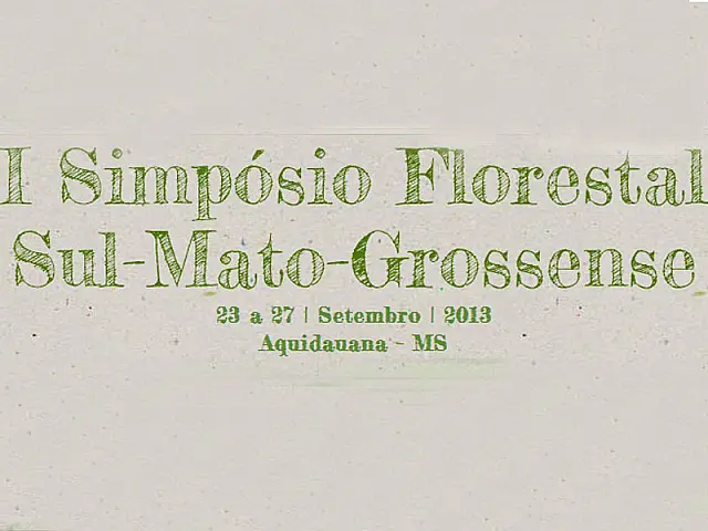 Aquidauana vai sediar I Simpósio Florestal Sul-Mato-Grossense