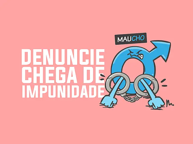 Chega de impunidade