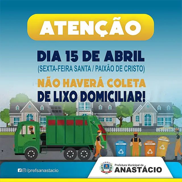 Anastácio não fará coleta de lixo domiciliar nesta sexta-feira