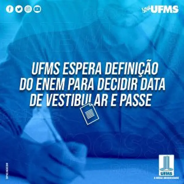 UFMS espera definição do Enem para decidir data de Vestibular e PASSE