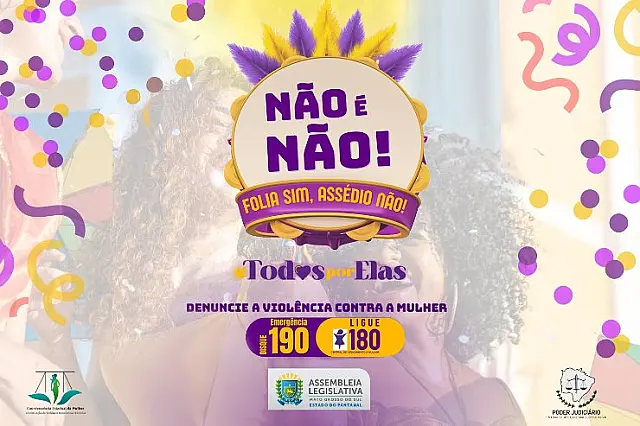 ALEMS reforça compromisso contra violência à mulher durante o Carnaval
