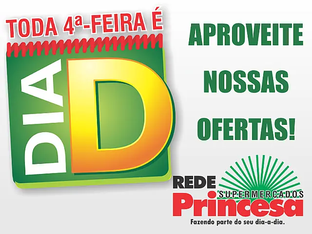 Aproveite: toda quarta-feira é Dia D na Rede Princesa