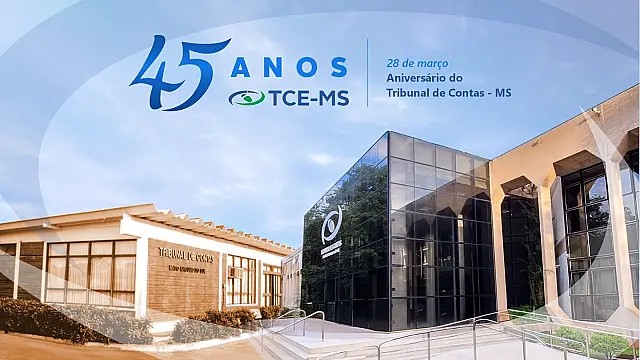 TCE-MS: 45 anos de avanços no controle externo e serviço à sociedade