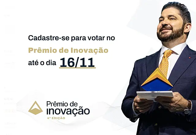 Termina hoje prazo para cadastro que permite votar no Prêmio Inovação