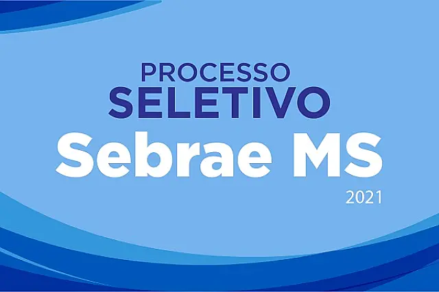Sebrae abre processos seletivos com vagas na Capital e interior