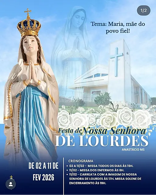 Anastácio celebra Nossa Senhora de Lourdes com missa solene nesta quarta-feira