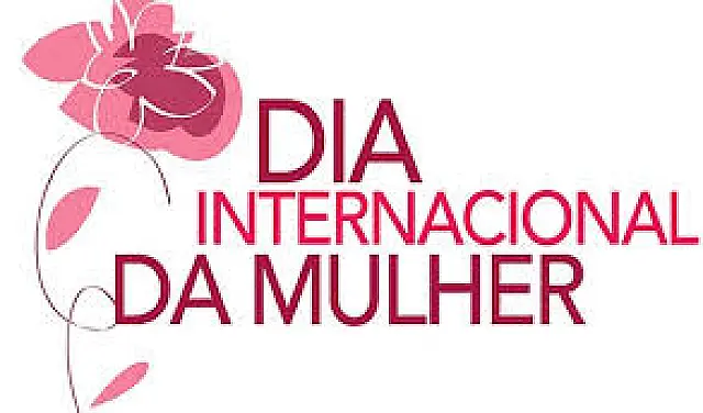 AO DIA INTERNACIONAL DAS MULHERES