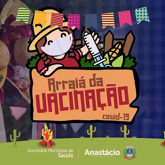 "Arraiá" da vacinação tem início hoje em Anastácio