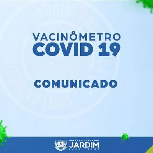 Em comunicado, Jardim informa que não recebeu novas vacinas