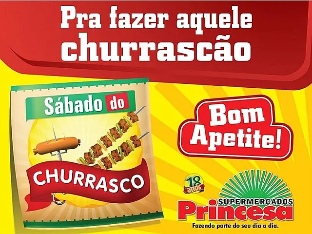 Rede Princesa realiza ofertas imperdíveis neste Sábado do Churrasco