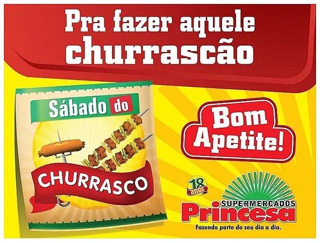 Atenção: Sábado do Churrasco na Rede Princesa