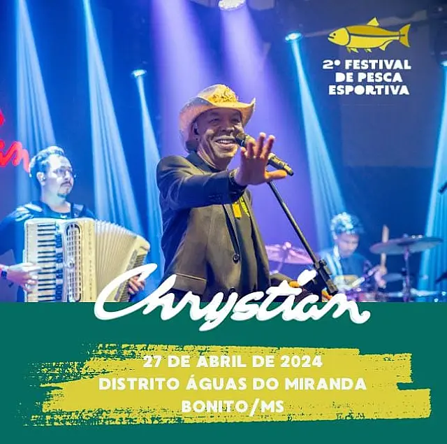 Cantor Chrystian é confirmado no 2° Festival de Pesca Esportiva em Bonito