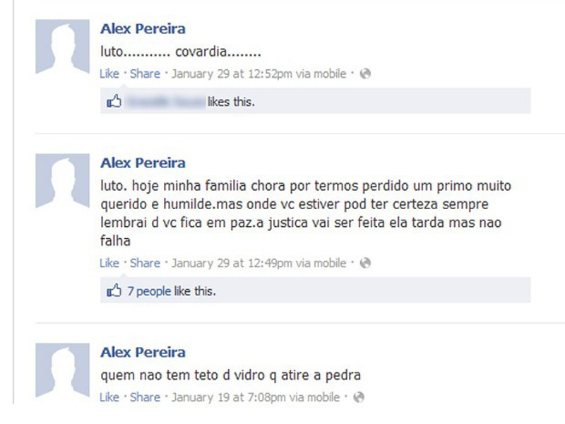 Alex Pereira lamentou a morte de um primo